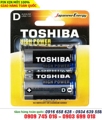 Pin đại D 1.5v Alkaline Toshiba High Power LR20GCP-BP2 chính hãng Made in P.R.C